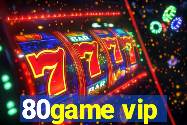 80game vip